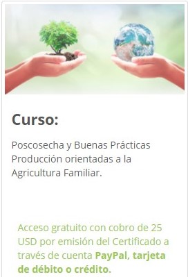 Poscosecha y Buenas Prácticas de Producción orientadas a la Agricultura Familiar
